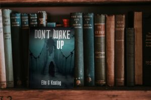 Dont Wake Up horror novel by author Elle G Keating